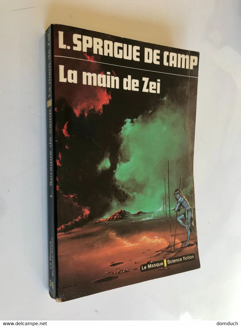 LE MASQUE S.F. N° 36    La Main De Zei    L. SPRAGUE DE CAMP    251 Pages - E.O. 1976 - Le Masque SF