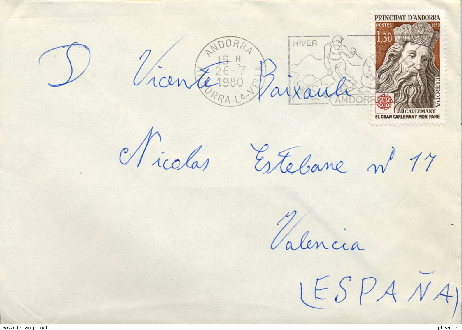 1980 ANDORRA , SOBRE CIRCULADO A VALENCIA , CARLOMAGNO , TEMA EUROPA - Lettres & Documents