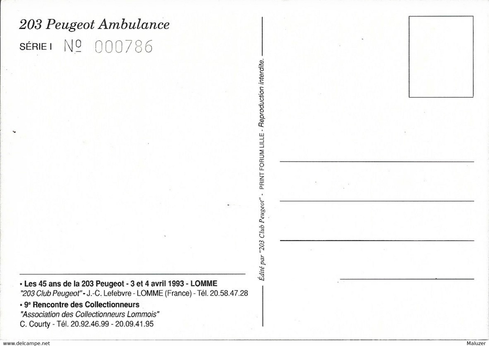 CARTE POSTALE ASSOCIATION DES COLLECTIONNEURS LOMMOIS LOMME - 45 ANS DE LA PEUGEOT 203 - AVRIL 1993 - N° 786 - AMBULANCE - Lomme