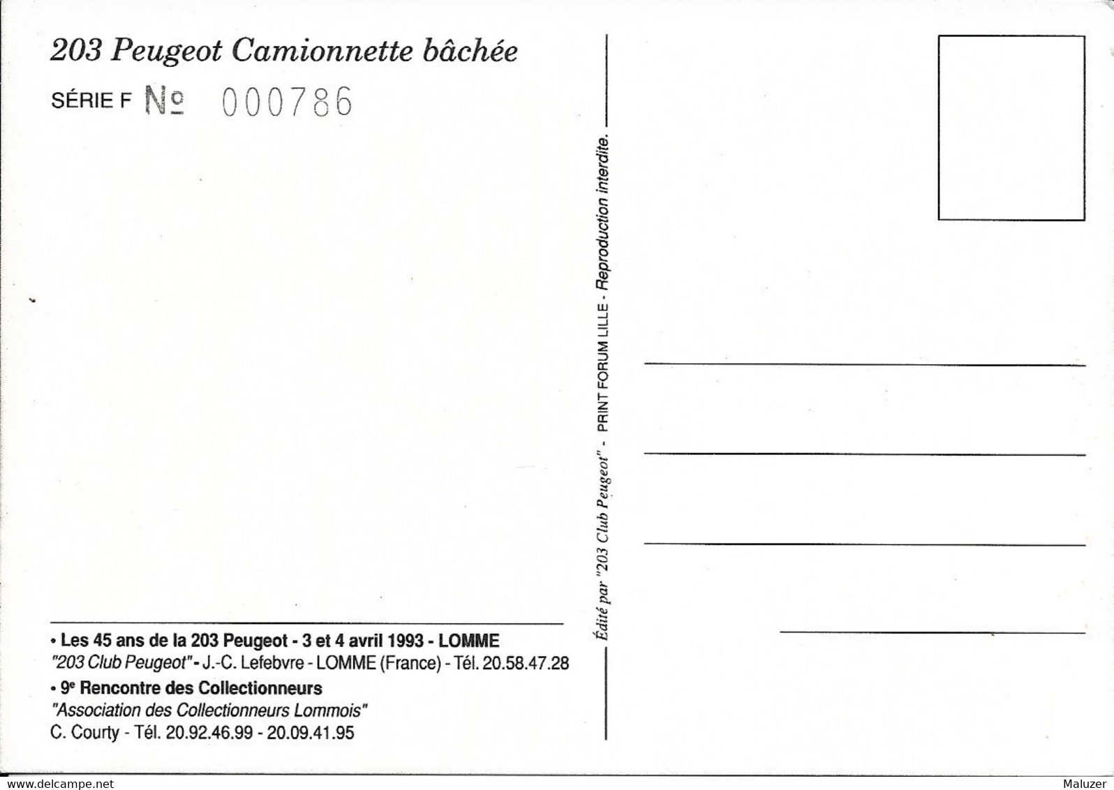 CARTE POSTALE ASSOCIATION COLLECTIONNEURS LOMMOIS - 45 ANS PEUGEOT 203 AVRIL 1993 - N° 786 CAMIONNETTE BÂCHÉE - LOMME - Lomme