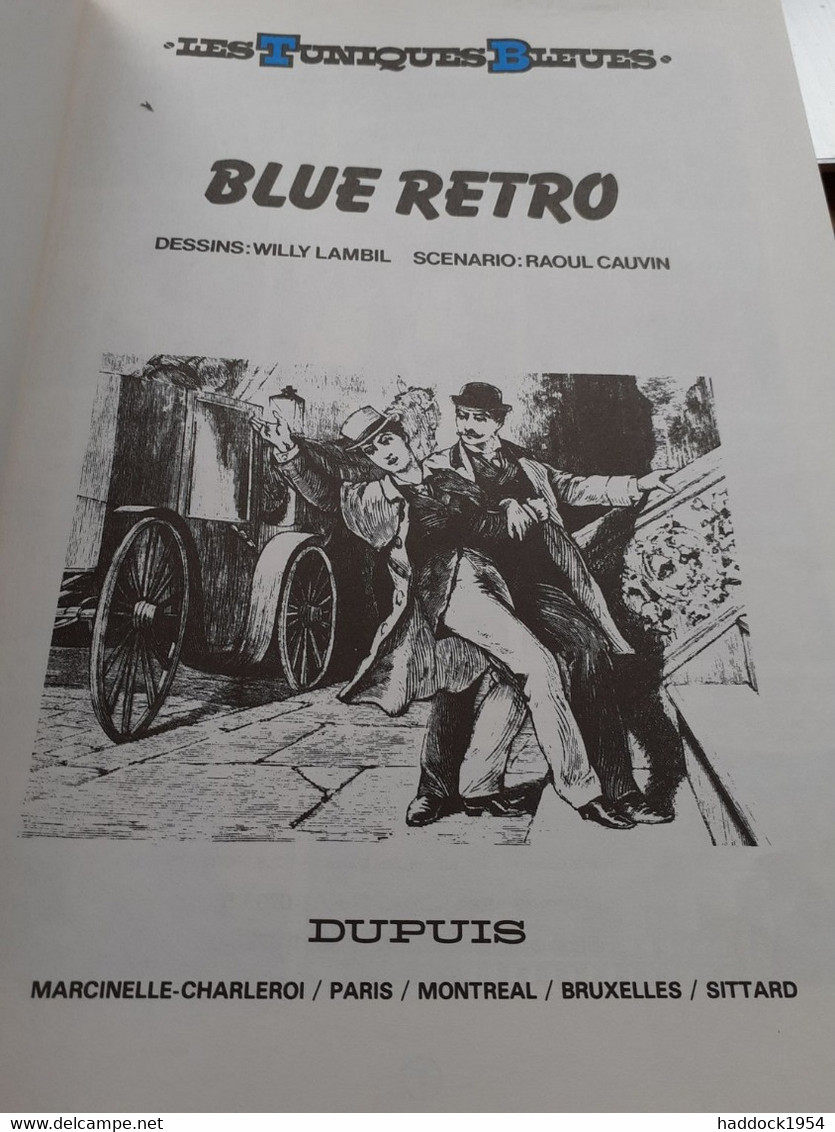 Blue Rétro WILLY LAMBIL RAOUL CAUVIN Dupuis 1981 - Tuniques Bleues, Les