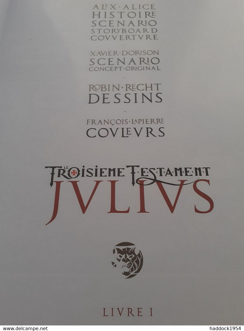 Julius Les 4 Tomes Le Troisième Testament ALEX ALICE XAVIER DORISON Glénat 2010-2015 - Troisième Testament, Le