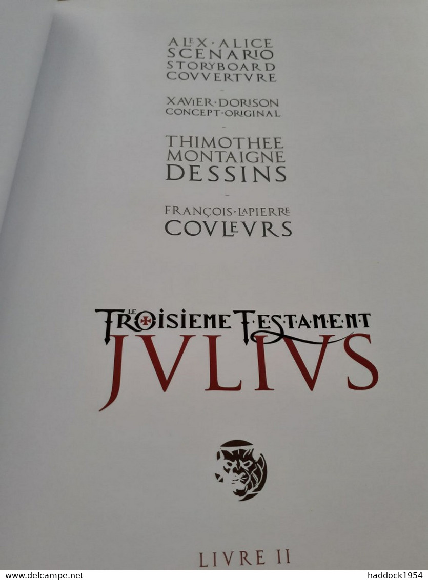 Julius Les 4 Tomes Le Troisième Testament ALEX ALICE XAVIER DORISON Glénat 2010-2015 - Troisième Testament, Le