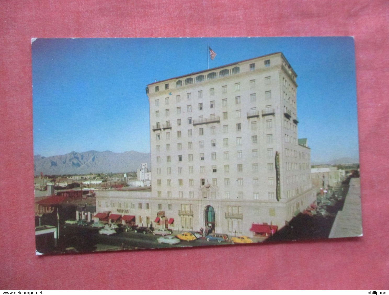 Pioneer Hotel    Tucson Arizona > Tucson        Ref 5157 - Tucson