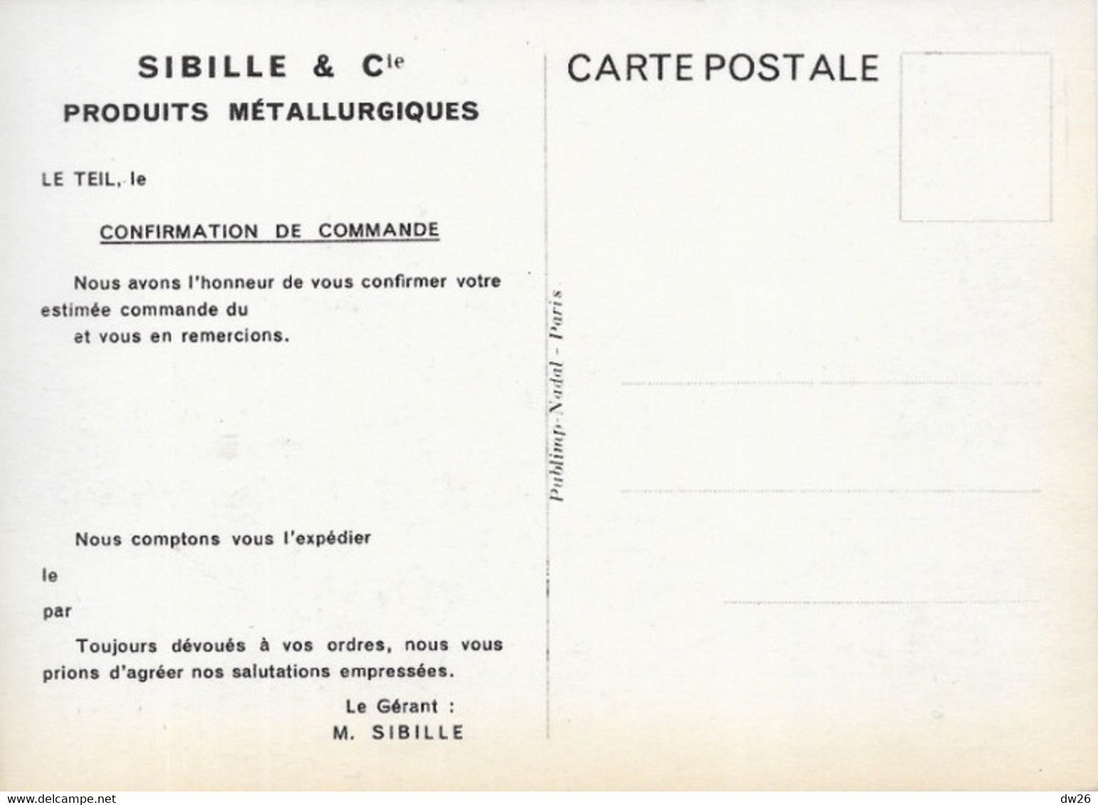 Publicité Sibille & Cie, Quincaillerie, Produits Métallurgiques, Montélimar - Notre Grue De 3 Tonnes En Action - Montelimar