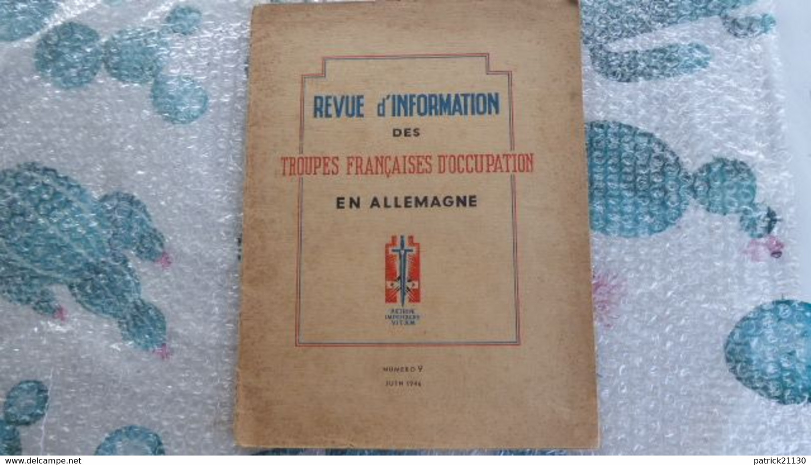 WW2 REVUE  TROUPES D OCCUPATION EN ALLEMAGNE N°9 JUIN 1946 - France