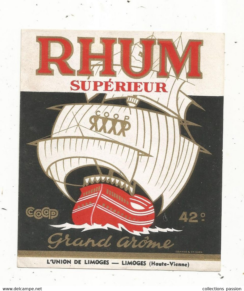 étiquette , Alcool , RHUM Supèrieur , Grand Arôme , L'UNION DE LIMOGES , Haute Vienne - Rum