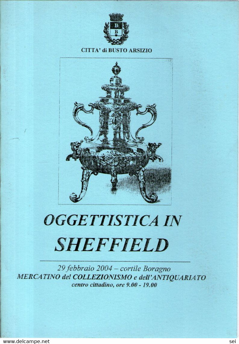 B 4427 - Libro, Sheffield, Busto Arsizio - Arte, Antiquariato