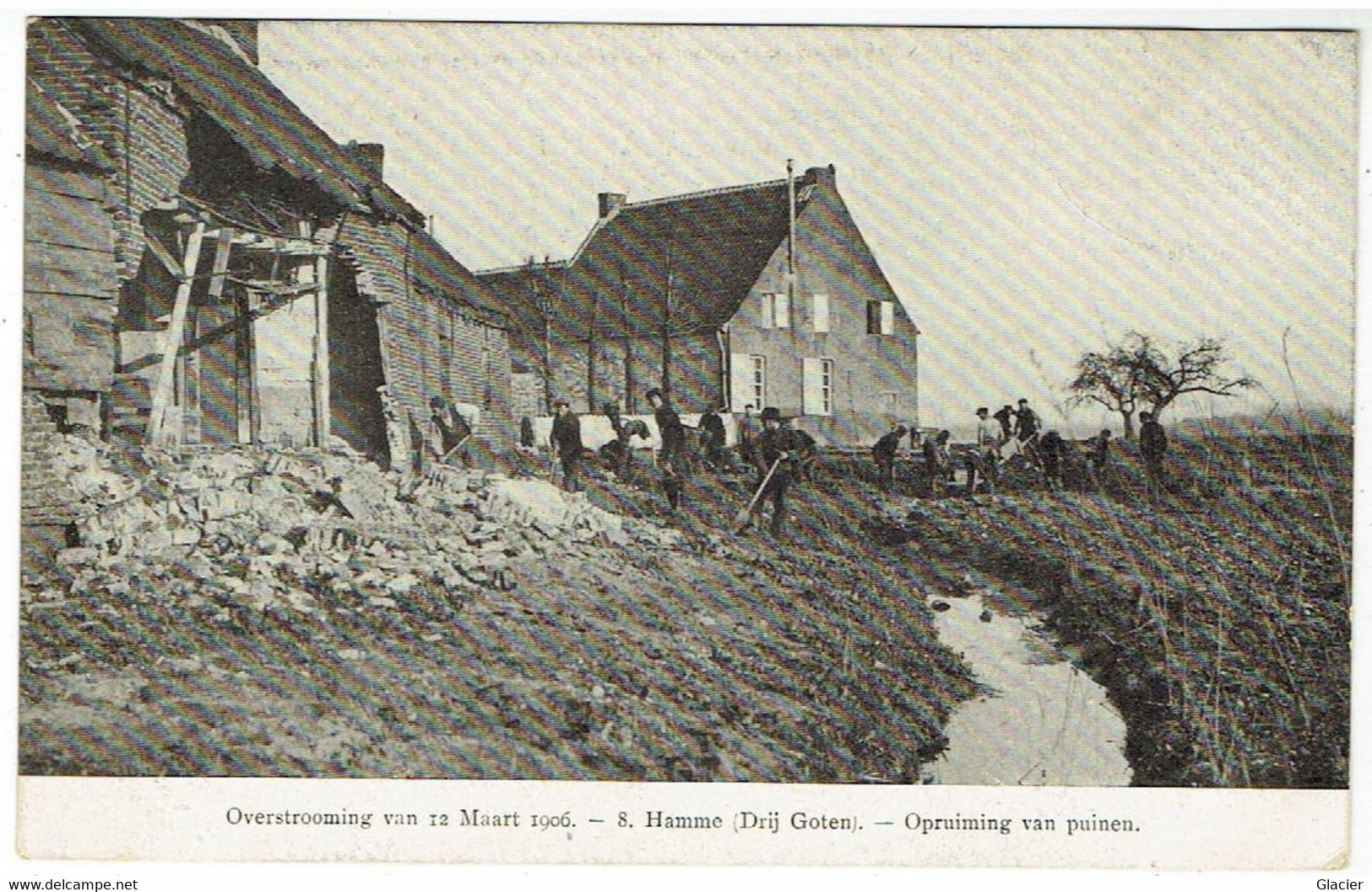 Hamme - Overstrooming Van 1906 - Opruiming Van Puinen - Hamme