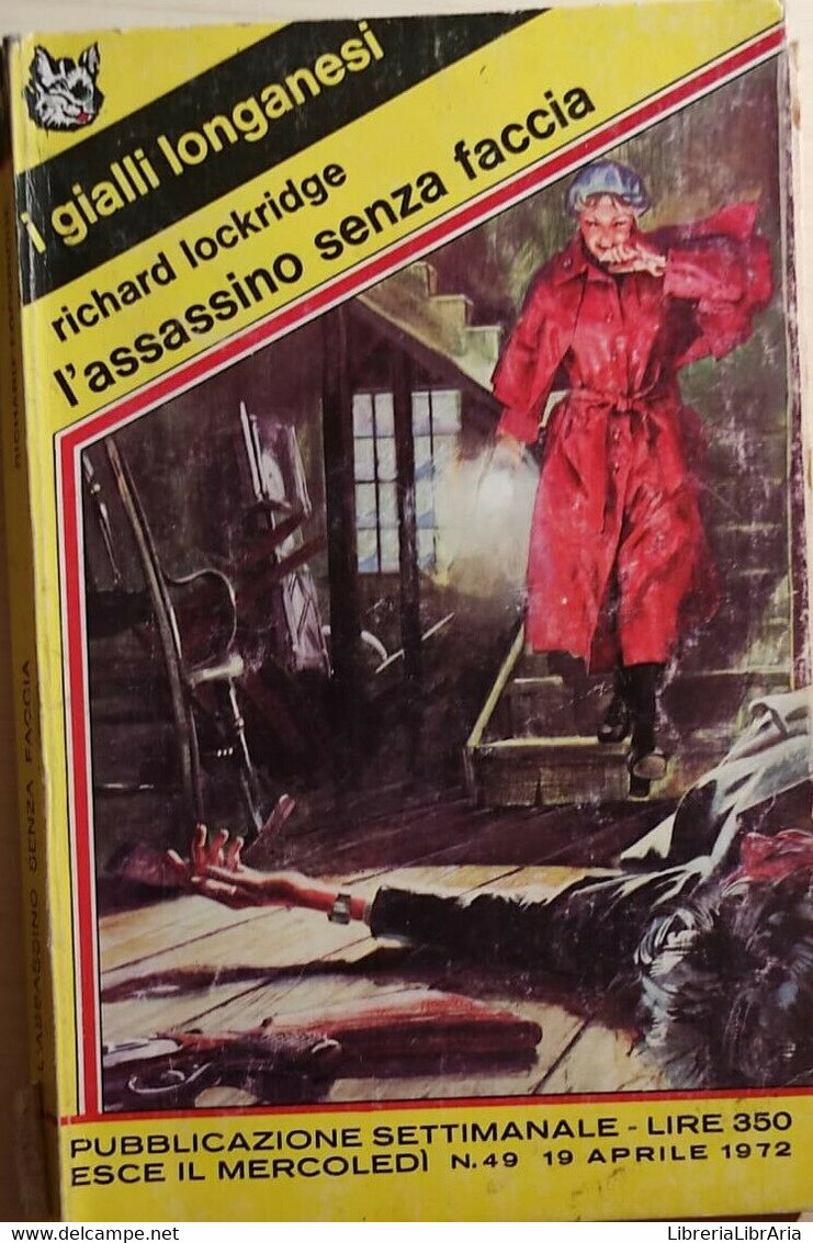 L’assassino Senza Faccia Di Richard Lockridge, 1972, Longanesi E C. - Gialli, Polizieschi E Thriller