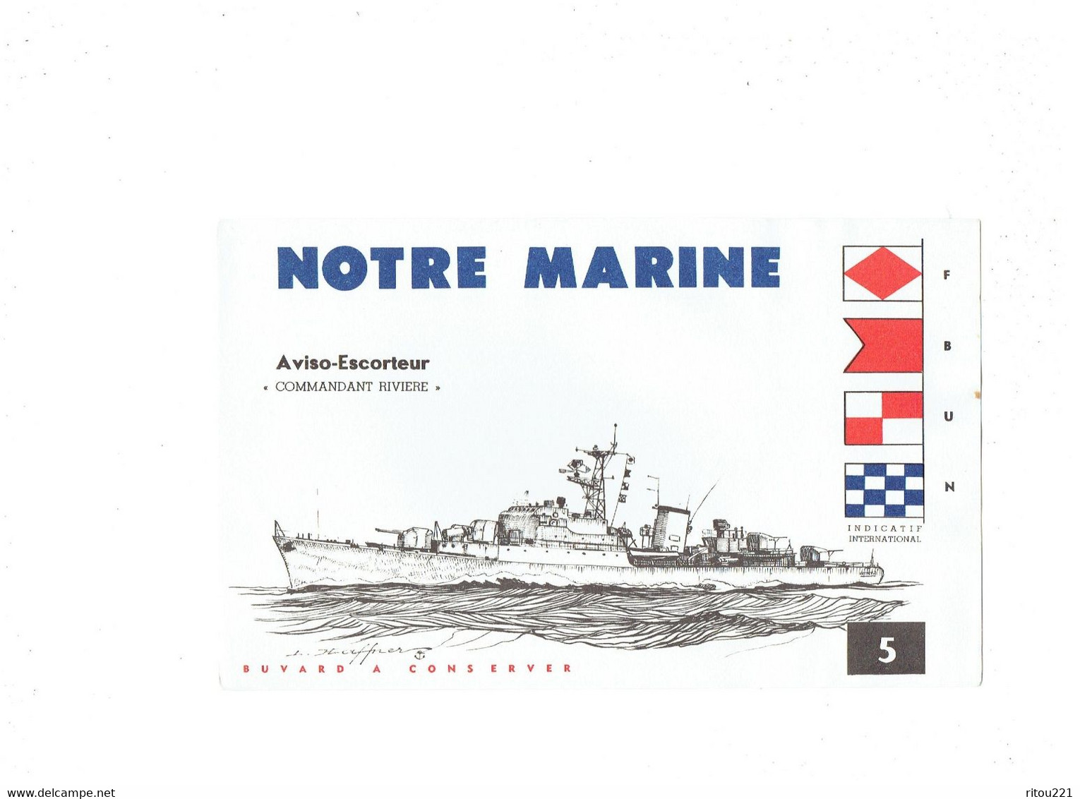 BUVARD - "Notre Marine" - Aviso Escorteur "Commandant RIVIERE" - N°5 - Dessin Haffner - Transports