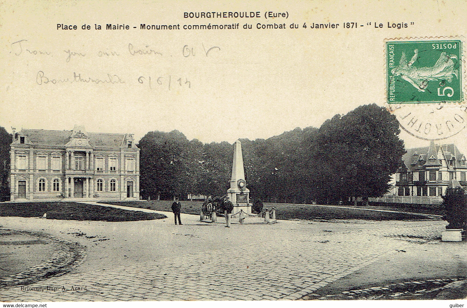 27 Bourgtheroulde Place De La Mairie 1914 Munument Combat Le Logis 4/01/1871 - Bourgtheroulde