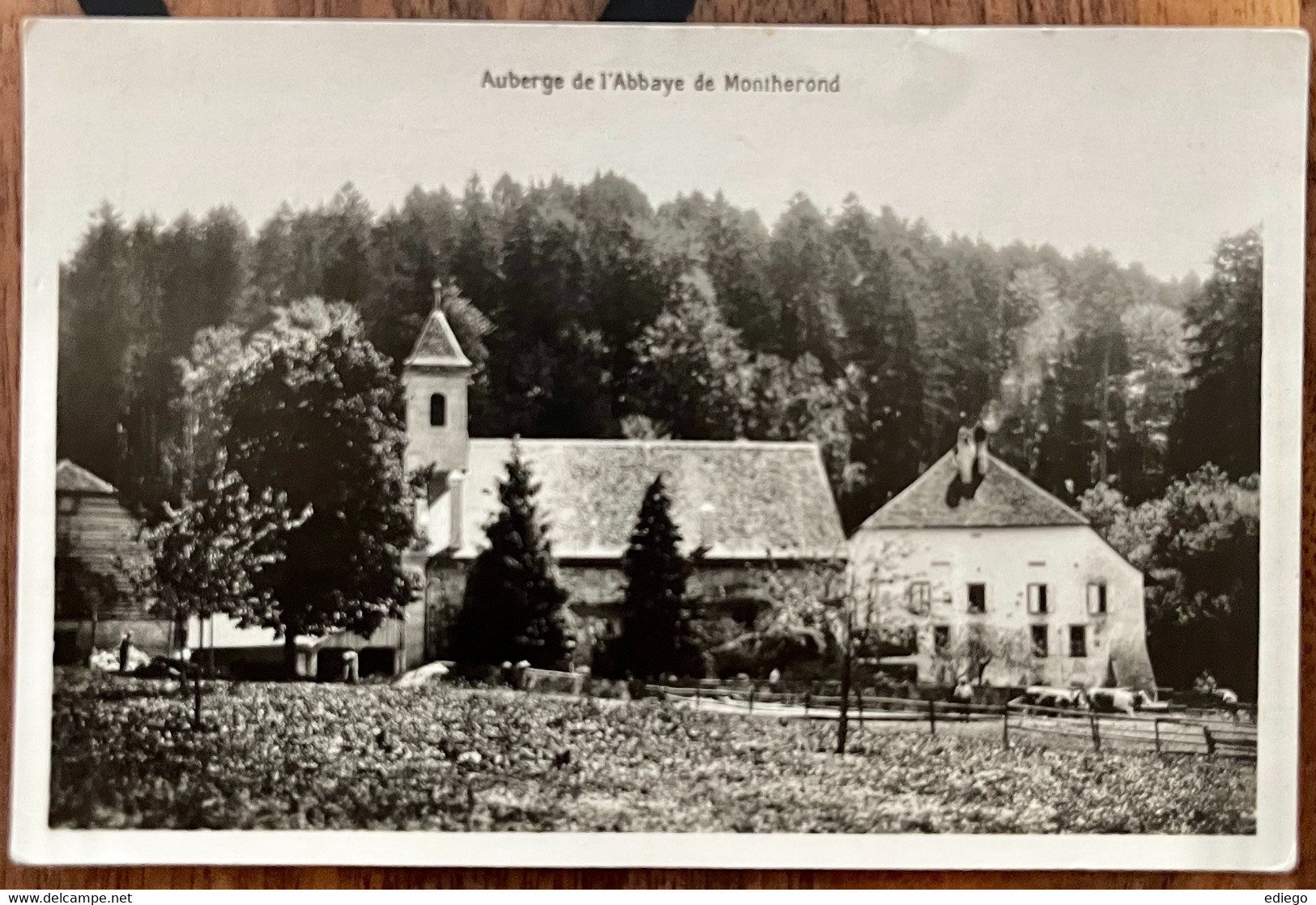 AUBERGE DE L'ABBAYE DE MONTHEROND AVEC PAYSAN ET SES VACHES 1930 - L'Abbaye