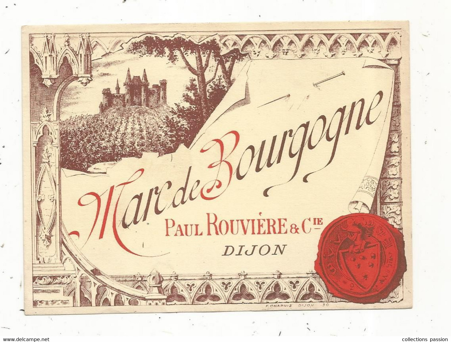 étiquette , Alcool , MARC DE BOURGOGNE , Paul ROUVIERE & Cie , 21 , DIJON - Other & Unclassified