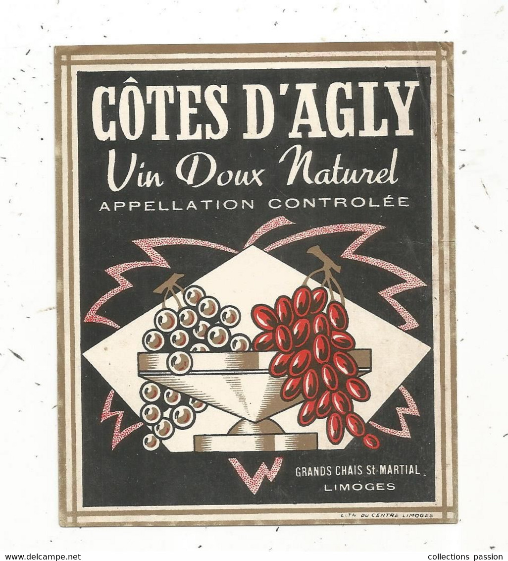 étiquette , Alcool , CÔTES D'AGLY , Vin Doux Naturel , Grands Chais St MARTIAL , LIMOGES - Autres & Non Classés