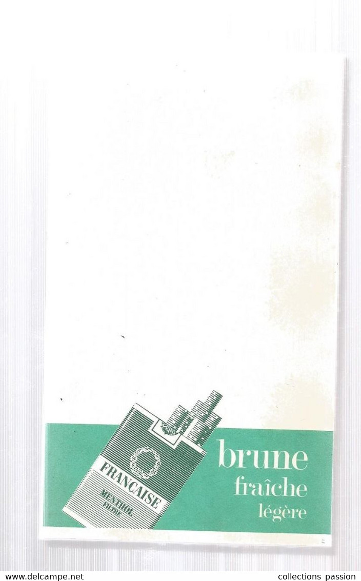 Carnet , Publicité , Tabac , Brune , Fraîche, Légére, FRANCAISE MENTHOL FILTRE, Cigarettes , Frais Fr 2.25 E - Reclame-artikelen