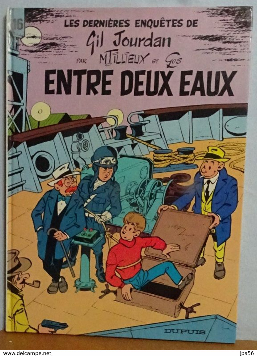 Les Dernières Enquêtes De Gil Jourdan Entre Deux Eaux Tilleux Et Gos - Gil Jourdan