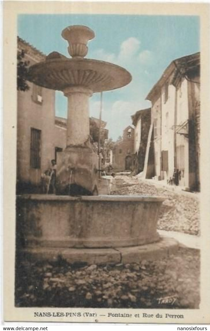 D 83 NANS LES PINS. FONTAINE ET RUE DU PERRON - Nans-les-Pins