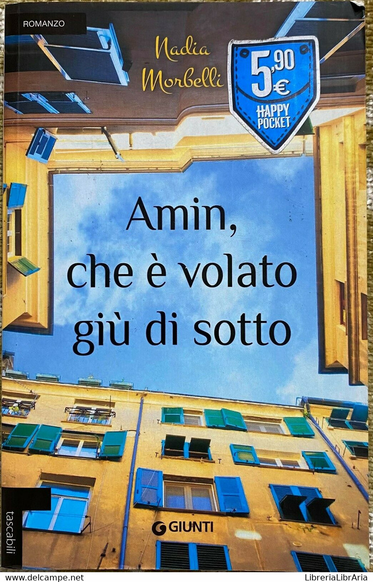 Amin , Che é Volato Giu Di Sotto - Nadia Morbelli - Giunti - 2013 - M - Gialli, Polizieschi E Thriller