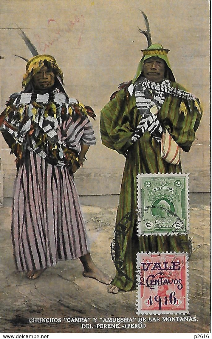 PEROU-  1916- CHUNCHOS CAMPA Y AMUESHA DE LAS MONTANAS DEL PERENE -  CARTE COLORISEE - Perù