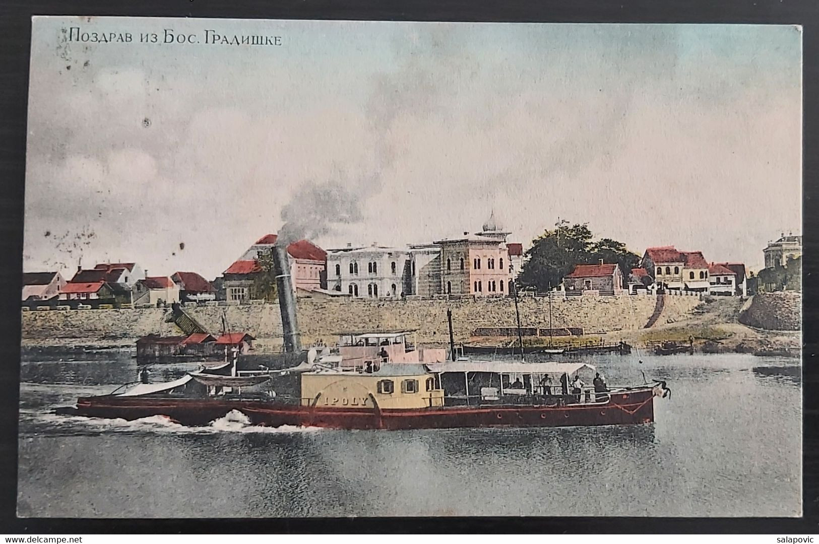 Bosnia And Herzegovina, BOSANSKA GRADISKA, Steamer, Dampfer, K.U.K. Militar Post 1911 - Bosnië En Herzegovina