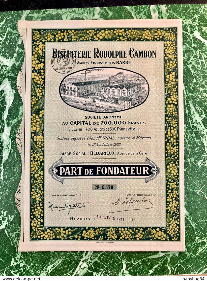 BISCUITERIE   RODOLPHE  CAMBON  ( Anciens  Établissements BARBE ) ---- Part  De  Fondateur - Industrial