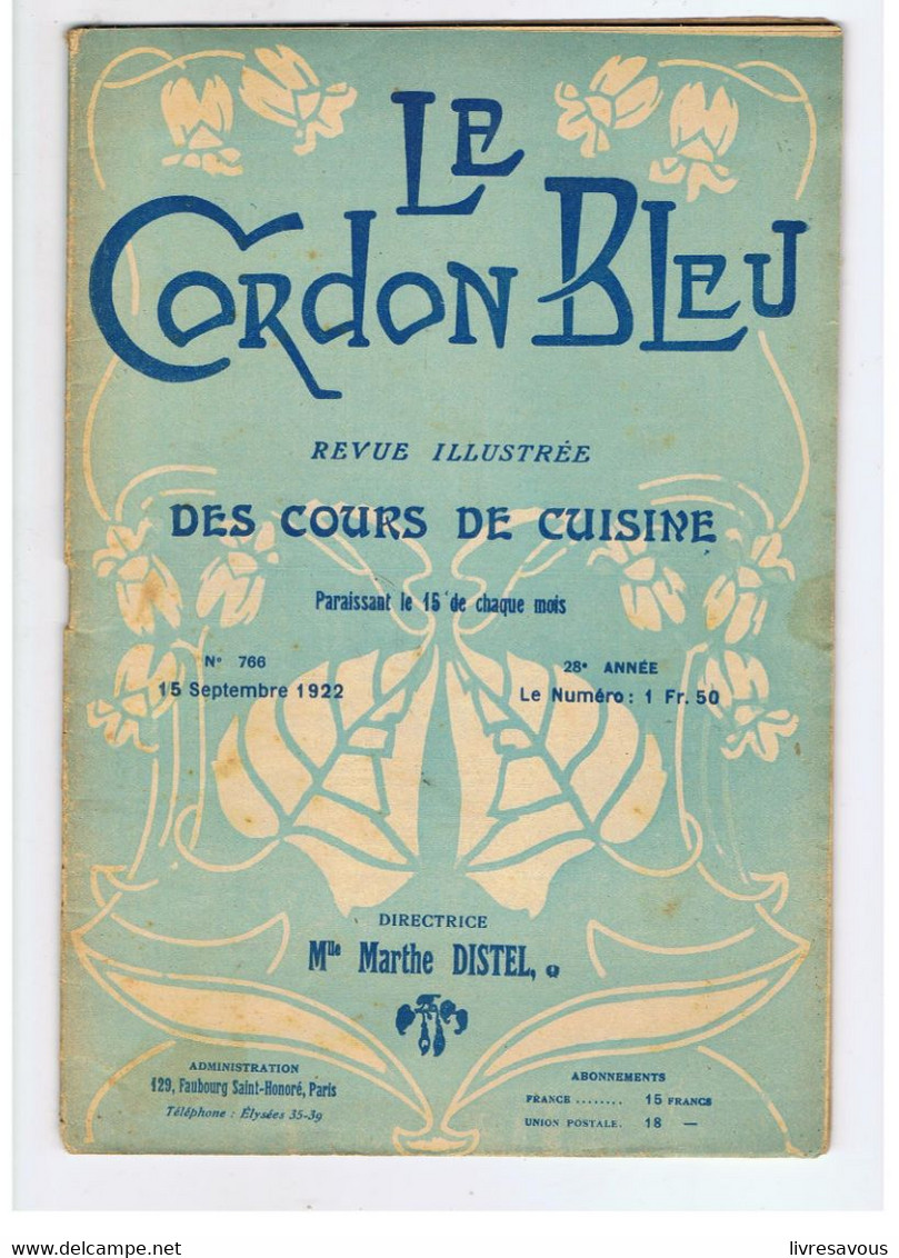 Le Cordon Bleu Revue Illustrée Des Cours De Cuisine N°766 Du 15/09/1922 - Küche & Wein