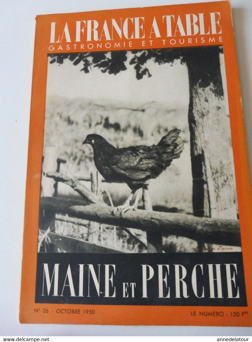 MAINE Et PERCHE 1950 LA FRANCE À TABLE : Moulin-l'Evêque:La Flêche;Yvré-l'Evêque; St-Ceneri-le-Gerei; Mortagne;Sillé;Etc - Tourism & Regions