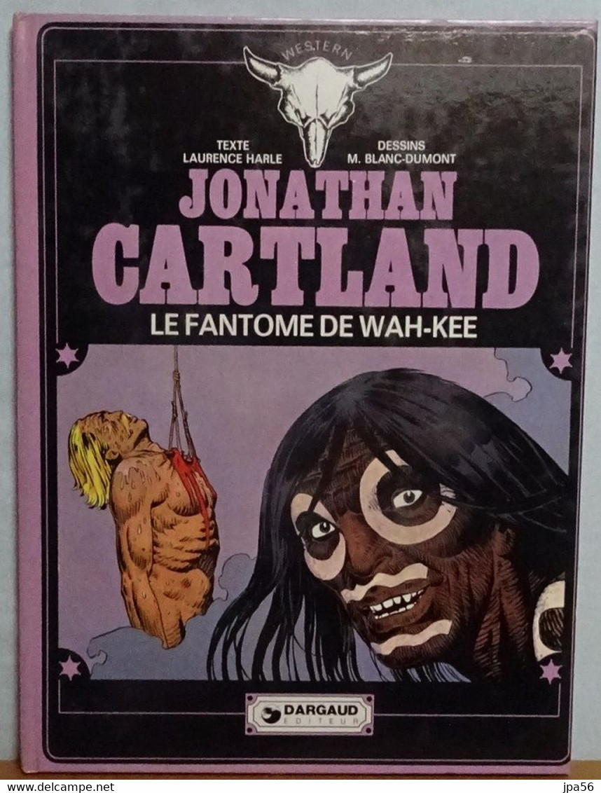 Jonathan Cartland Harle Et Blanc-Dumont Tome 3 Le Fantome De Wah-kee - Jonathan Cartland