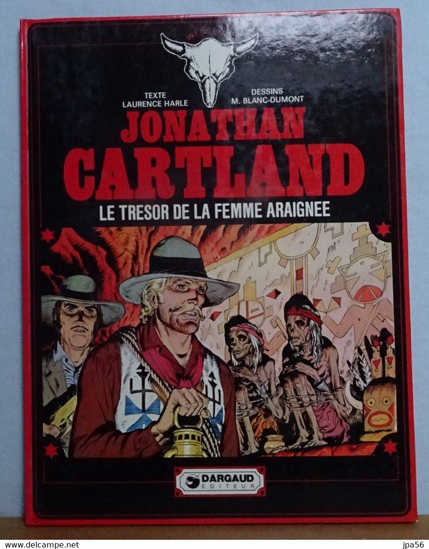 Jonathan Cartland Harle Et Blanc-Dumont Tome 4 Le Trésor De La Femme Araignée - Jonathan Cartland