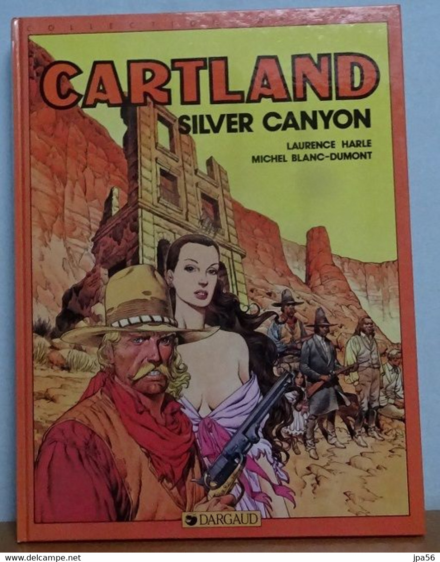 Jonathan Cartland Harle Et Blanc-Dumont Tome 7 Silver Canyon - Jonathan Cartland