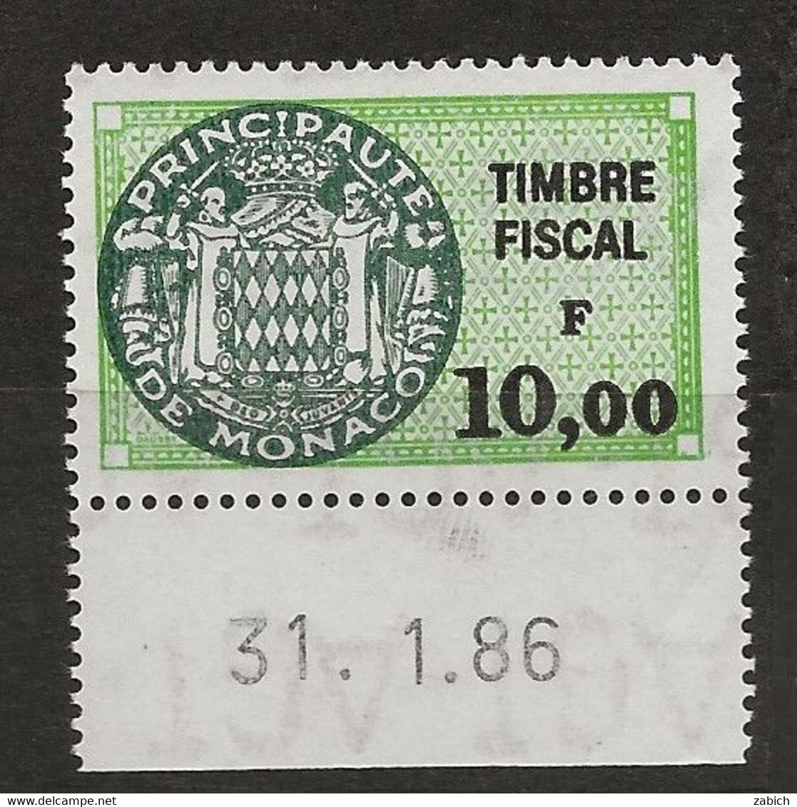 TIMBRES FISCAUX DE MONACO SERIE UNIFIEE N°80  10 F Vert, Vert Foncé Et Noir  Coin Daté Du 31 1 86 Neuf Gomme Mnh (**) - Fiscaux