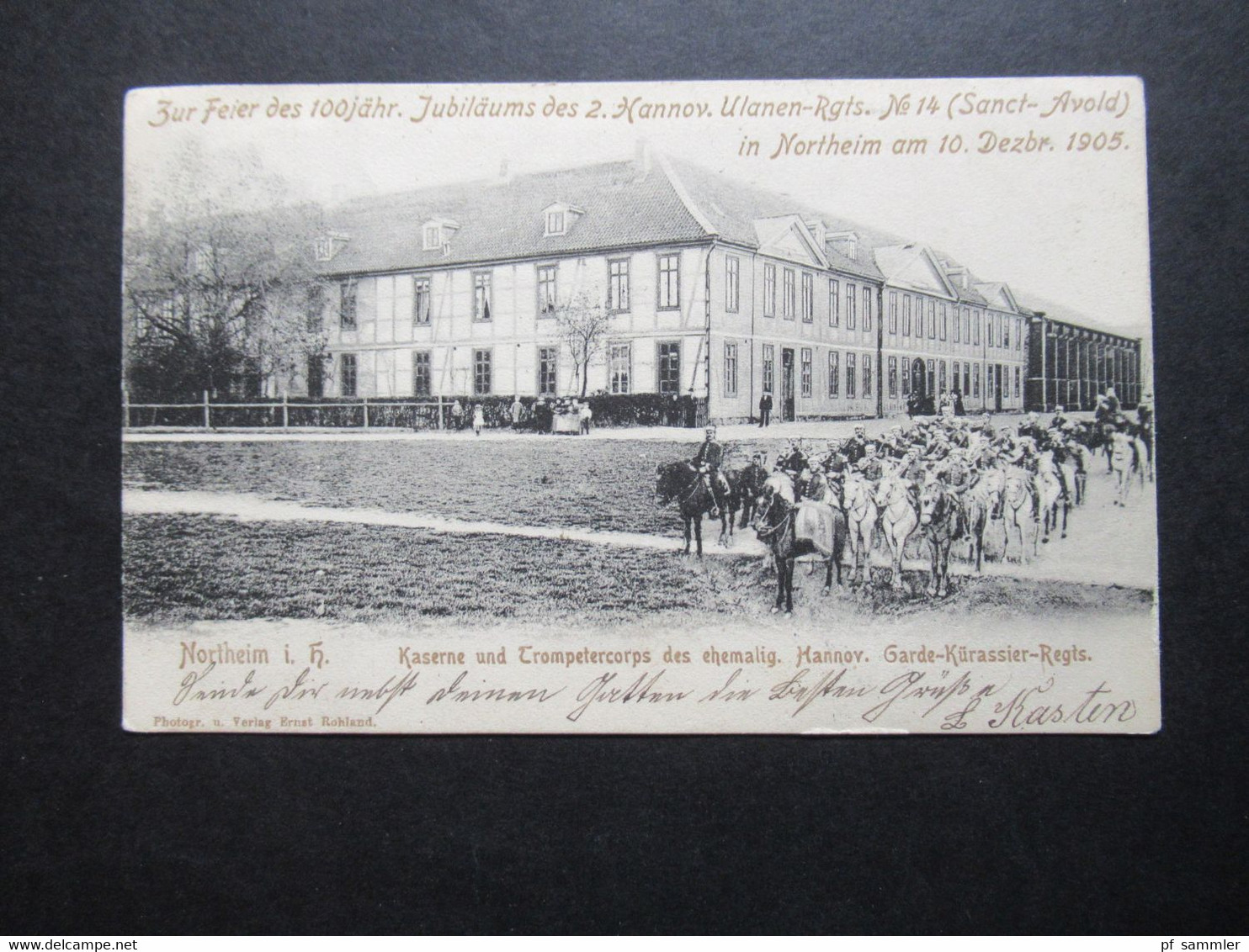 AK 1905 Northeim Kaserne Und Trompetercorps Des Ehemalig. Hannover Garde Kürassier Regts. 100 Jähr. Jubiläum Ulanen Rgt - Northeim