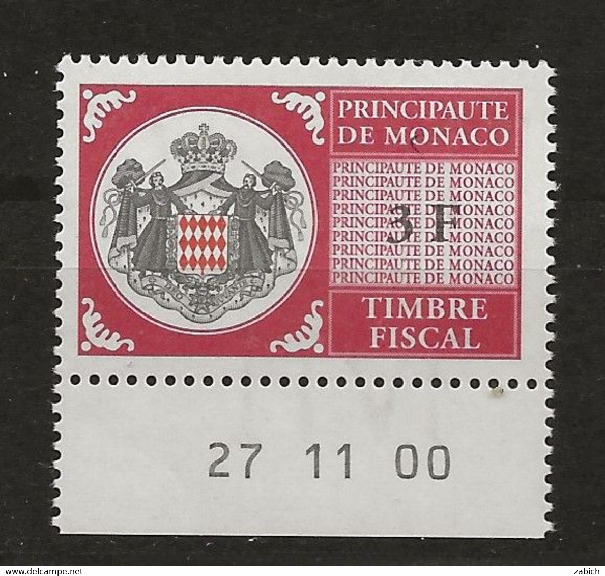 TIMBRES FISCAUX DE MONACO SERIE UNIFIEE N°99 3 F Rouge  Coin Daté Du 27 11 00 Neuf Gomme Mnh (**) - Fiscale Zegels