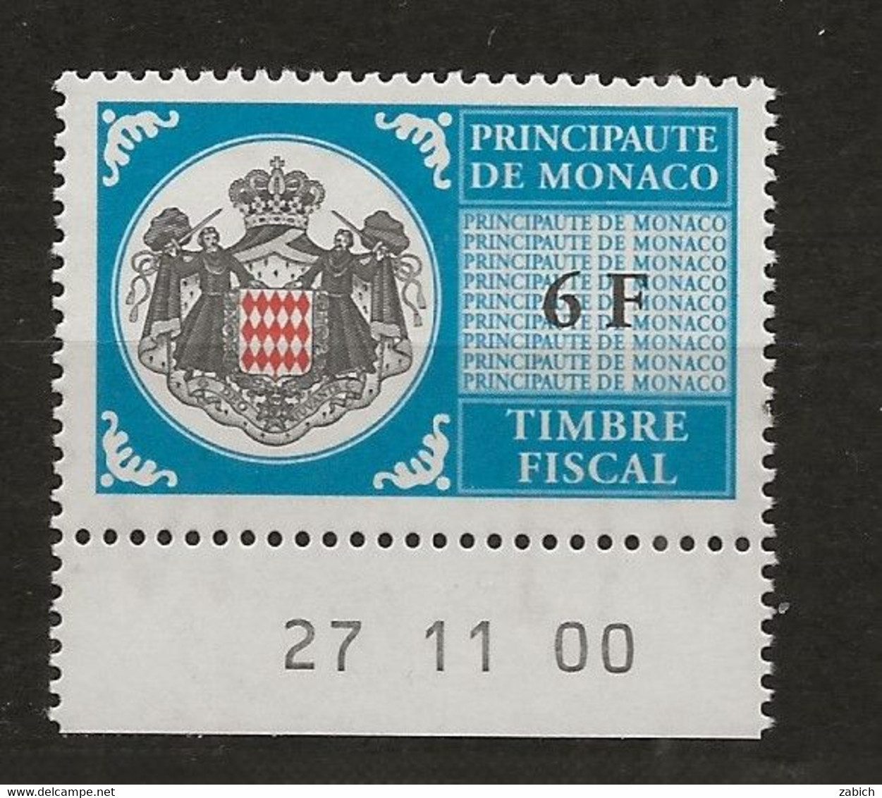 TIMBRES FISCAUX DE MONACO SERIE UNIFIEE N°101 6 F Bleue  Coin Daté Du 27 11 00 Neuf Gomme Mnh (**) - Fiscale Zegels