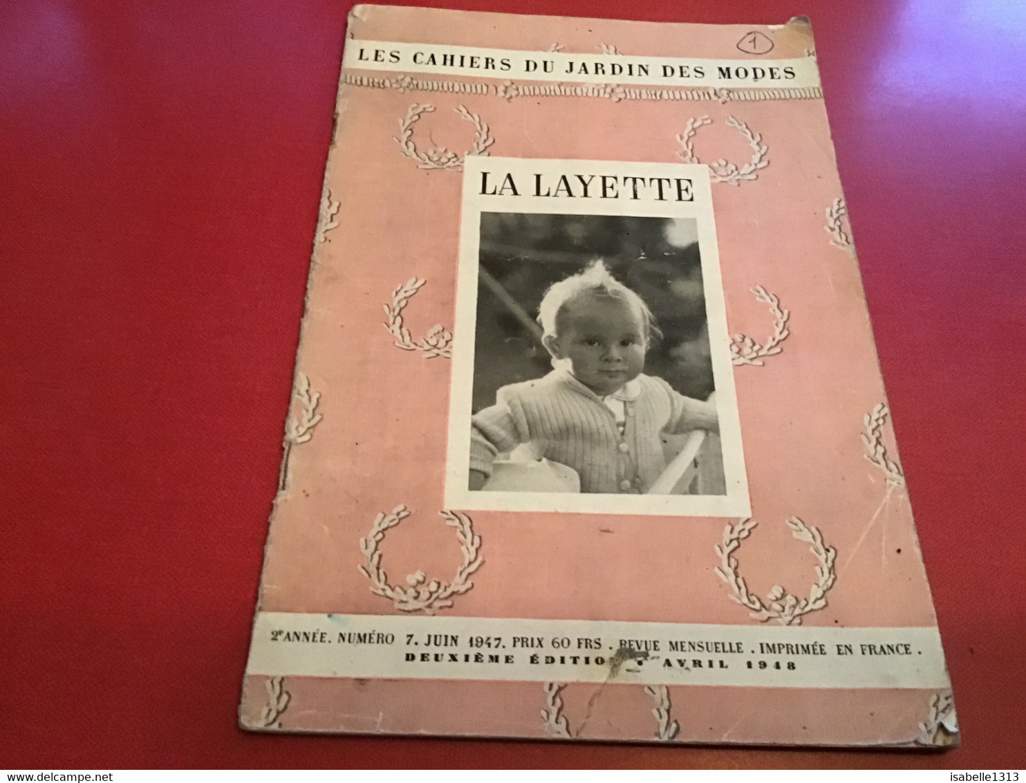 Les Cahier Du Jardin Des Modes  La Layette La Broderie 1948 - Fashion