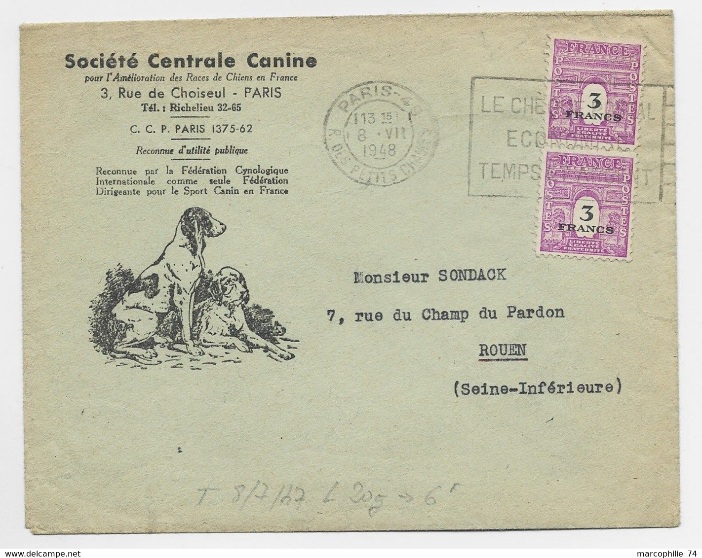 ARC TRIOMPHE 3FR PAIRE LETTRE ENTETE SOCIETE CENTRALE CANINE PARIS 8.VII .1948 AU TARIF - 1944-45 Arc De Triomphe