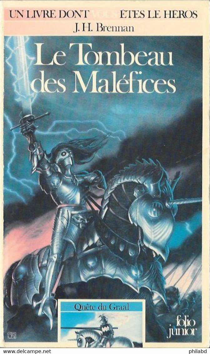 Un Livre Dont Vous êtes Le Héros N°368 - Le Tombeau Des Maléfices - Quête Du Graal 7 - Folio Junior Gallimard - 1986 BE - Autres & Non Classés