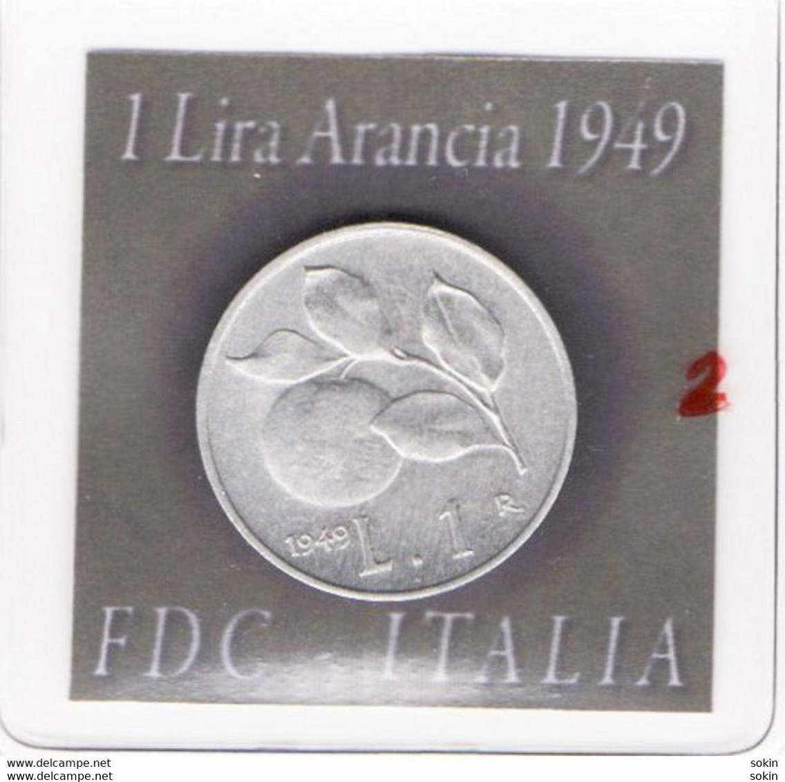 ITALIA - 1 LIRA - 1949 FDC Non Circolata - 1 Lira