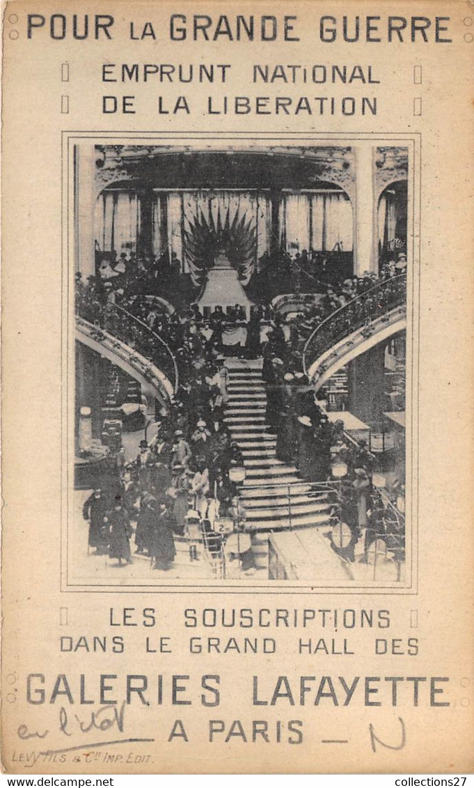 PARIS-LES GALERIES LAFAYETTE, POUR LA GRANDE GUERRE, EMPRUNT NATIONAL DE LA LIBERATION - Arrondissement: 09