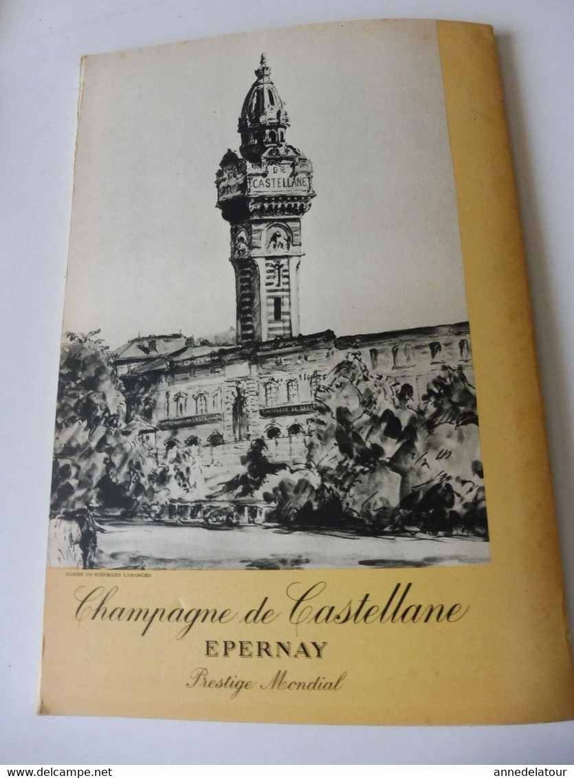 CHAMPAGNE 1951 LA FRANCE À TABLE:Fêtes de la vigne et du vin;Gastronomie; Reims, Les Riceys, Troyes, Provins, Etuf, Etc