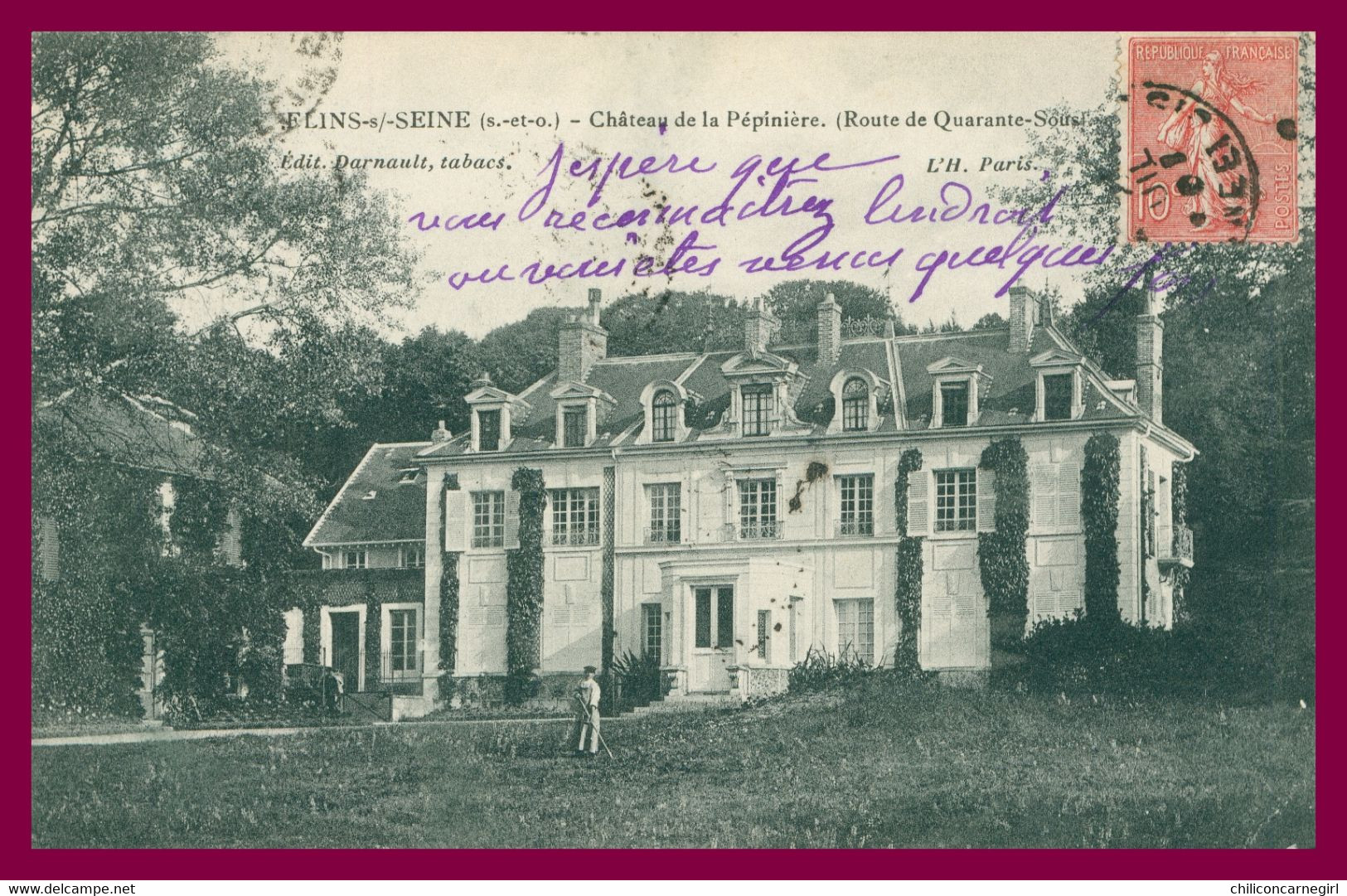 FLINS Sur SEINE - Château De La Pépinière - Route De Quarante Sous - Animée - Edit. DARNAULT - 1907 - Flins Sur Seine