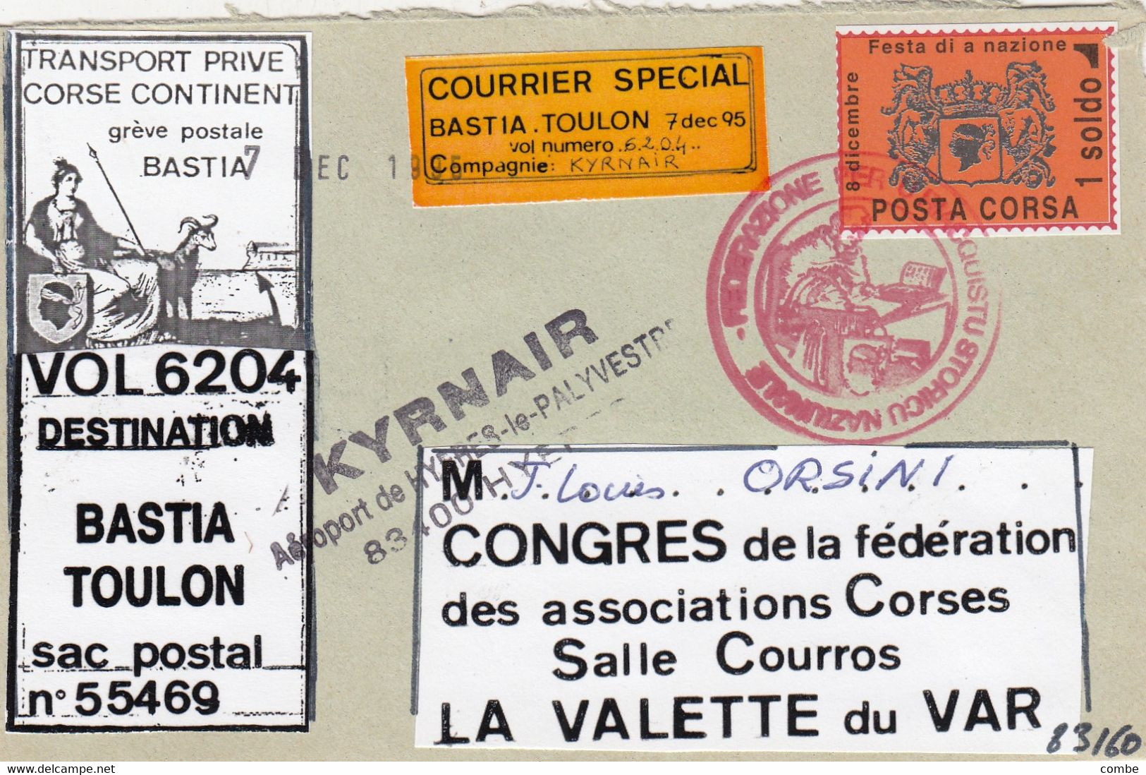 LETTRE. GREVE BASTIA 1995. 2 VIGNETTES COURRIER SPECIAL  + 1 SOLDO. AEROPORT DE HYERES. VOL 6204. N° 18 (AVEC FORTIN) - Documents