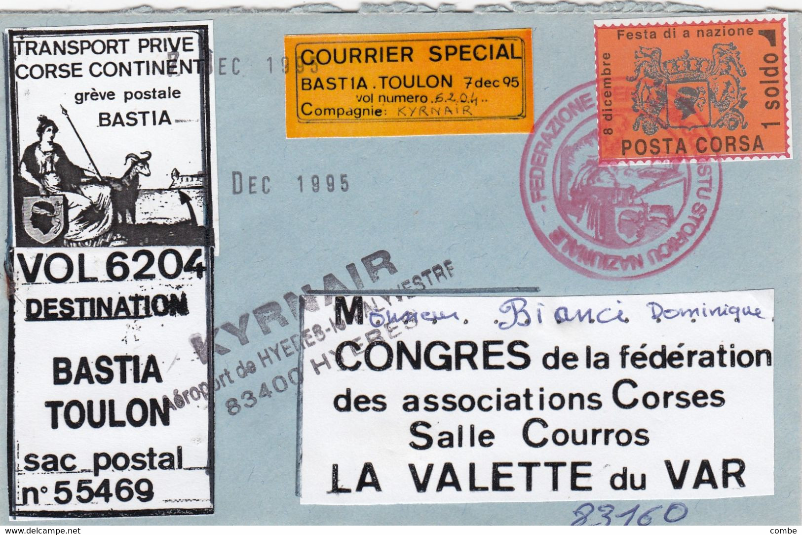 LETTRE. GREVE BASTIA 1995. 2 VIGNETTES COURRIER SPECIAL  + 1 SOLDO. AEROPORT DE HYERES. VOL 6204. N° 18 (AVEC FORTIN) - Documenten