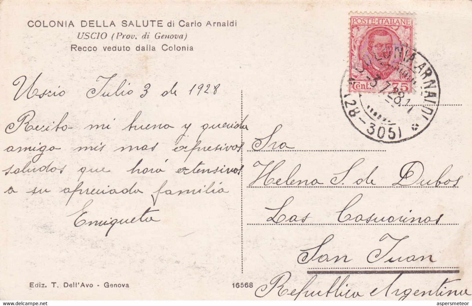 COLONIA DELLA SALUTE DI CARLO ARNALDI, USCIO GENOVA. ITALIE CARTE POSTALE CIRCULEE 1928 SAN JUAN ARGENTINE.- LILHU - Genova (Genoa)