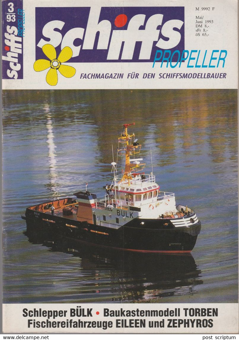 Revue - Schiff - Schiffs Propeller Fachmagazin Für Die Schiffsmodellbauer MJ 1993 -Schlepper Bülk Baukastenmodell Torben - Automóviles & Transporte