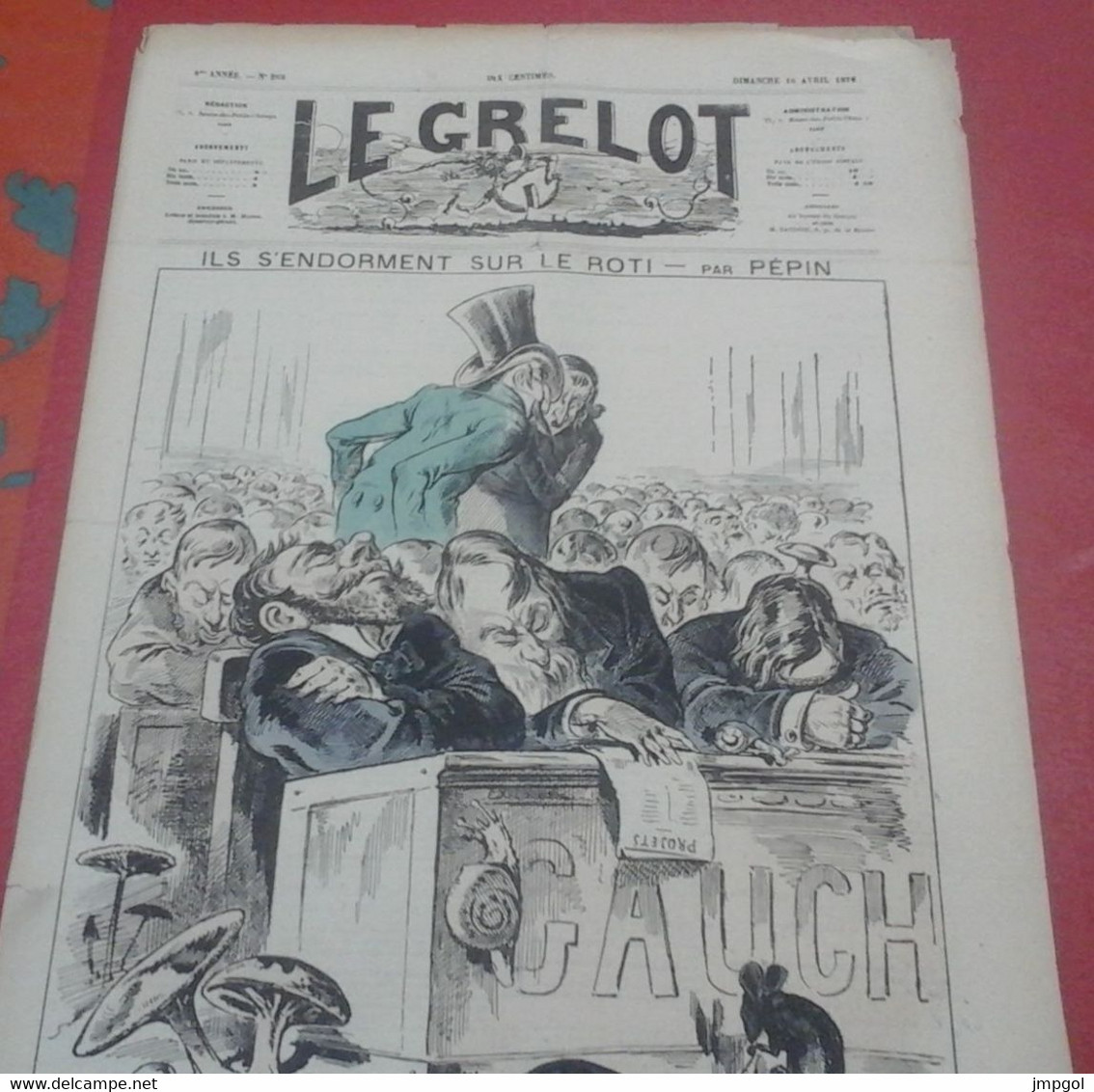 Journal Satirique Le Grelot N°262 Avril 1876 Ils S'endorment Sur Le Rôti La Gauche à L'Assemblée - 1850 - 1899