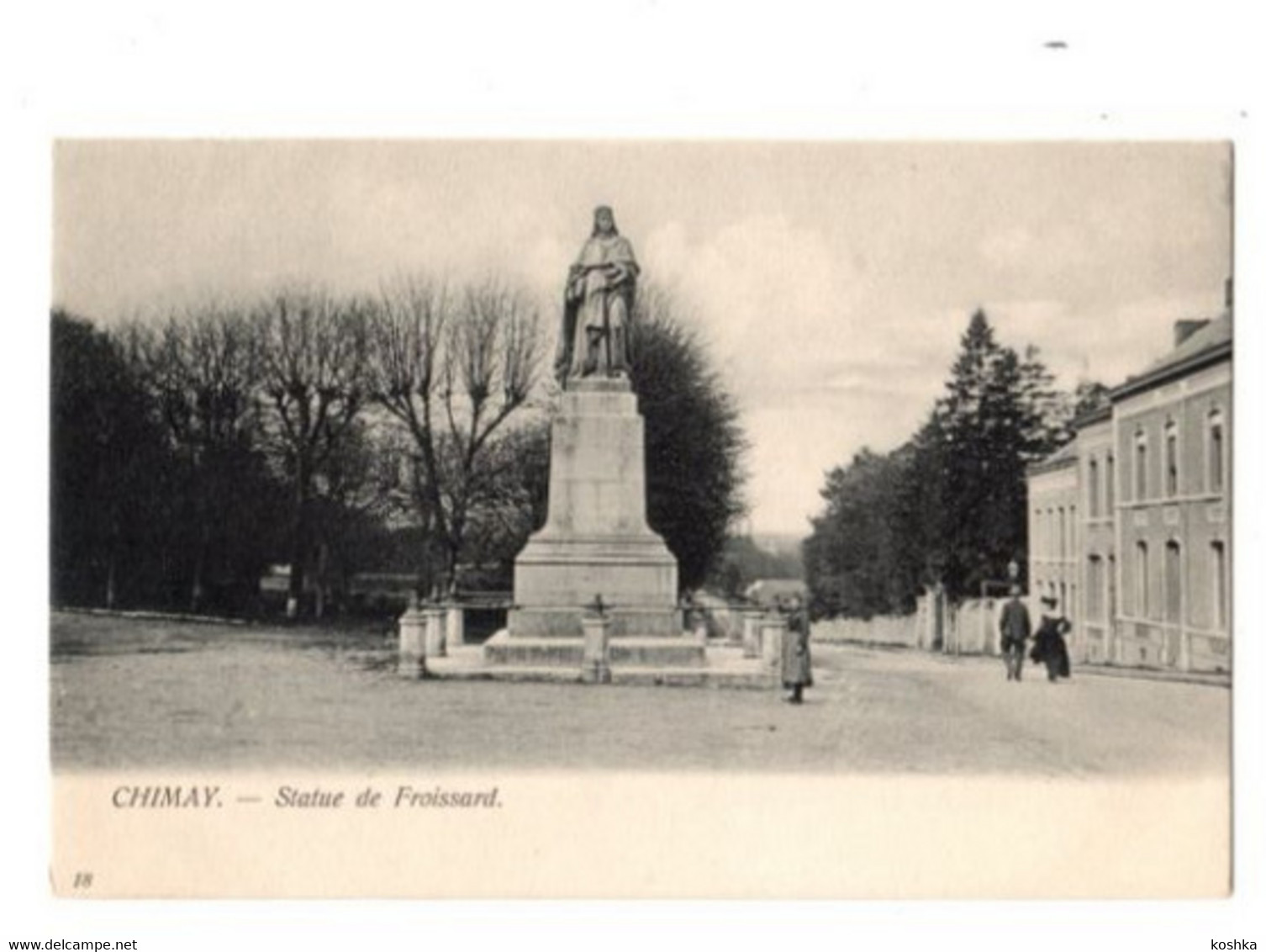 CHIMAY  - Statue De Froissard - Non Envoyée - édition: Van Den Heuvel 18 - Précurseur - Chimay