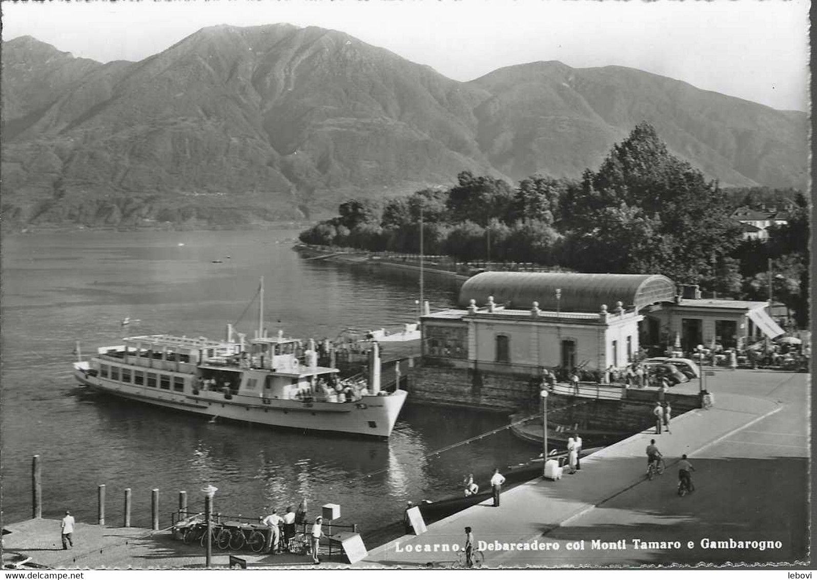 LOCARNO « Debarcadeo Col Monti Tamaro E Gambarogno » Photoglob – Wehrli AG., Zürich - Gambarogno