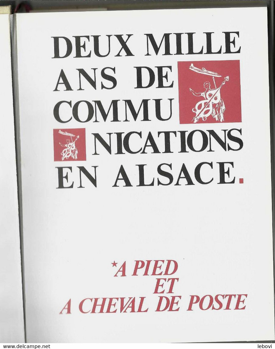 (France) – 2000 Ans De Communications En ALSACE »  Exemplaire Numéroté 1275/2000 (en Collaboration)  Ed. Les Amis --> - Autres & Non Classés